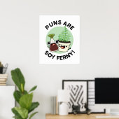 Poster Les Puns Sont Soy Ferny Drôle Sauce De Soy Plante  (Bureau à domicile)