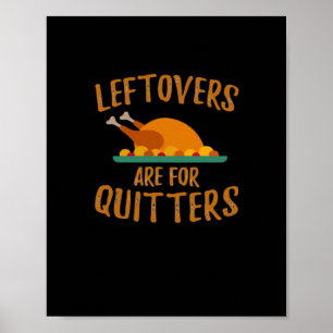 Poster Les Restes De Thanksgiving Sont Pour Quitters Clas