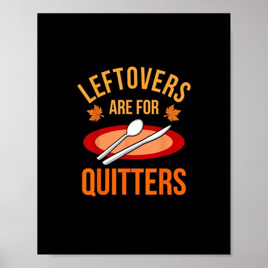 Poster Les Restes Sont Pour Quitter Turquie Thanksgiving (Devant)