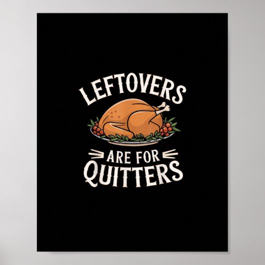 Poster Les Restes Sont Pour Quitters Drôle Thanksgiving N (Devant)