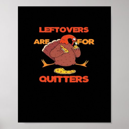Poster Les Restes Sont Pour Quitters Drôle Thanksgiving T (Devant)