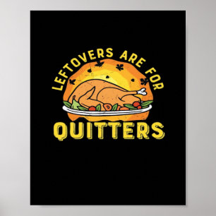 Poster Les Restes Sont Pour Quitters Thanksgiving Day Din