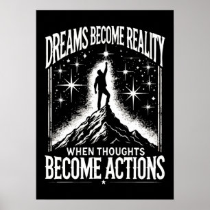 Poster Les rêves deviennent réalité quand les pensées dev