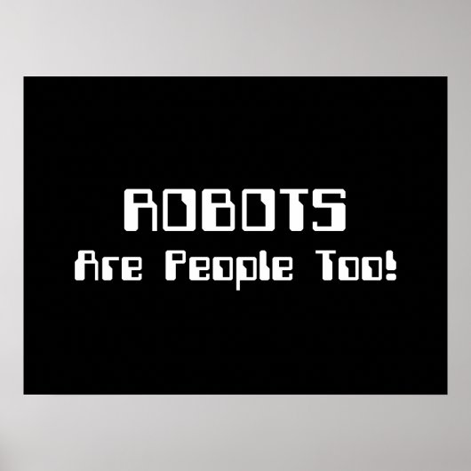 Poster Les ROBOTS sont des personnes comme les autres ! (Devant)