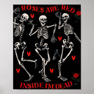 Poster Les roses sont Red Funny à l'intérieur Je suis Dea