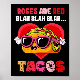 Poster Les roses sont rouges, blabla tacos drôle de jour 