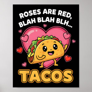 Poster Les roses sont rouges, blabla tacos drôle Saint Va