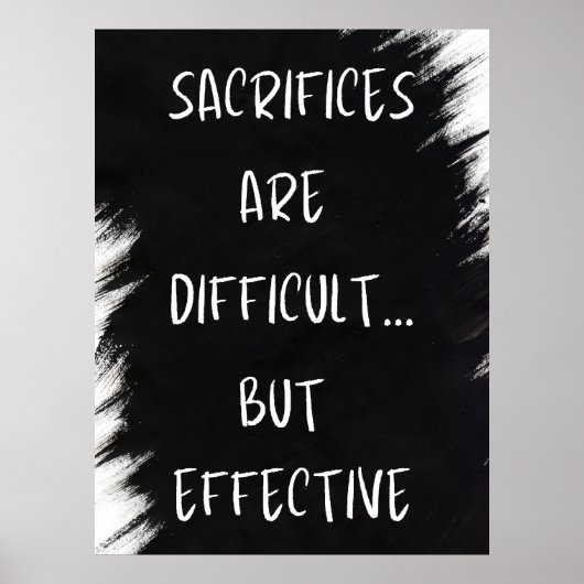 Poster Les Sacrifices Sont Difficiles - Motivationnels (Devant)