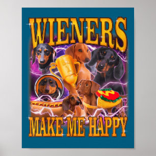 Poster Les saucisses me rendent heureux Funny Dachshund a
