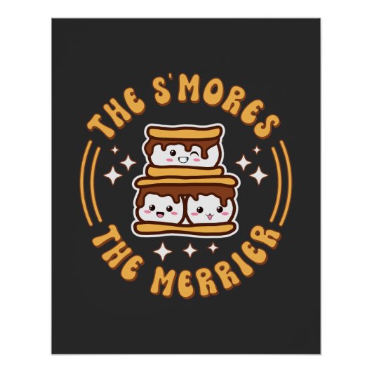 Poster Les S'mores Le Merrier Funny Kawaii Camping Cadeau (Devant)