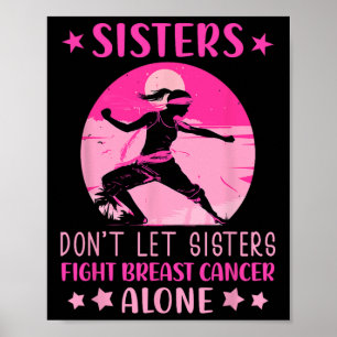 Poster Les Soeurs Ne Permettent Pas De Lutter Seul Contre