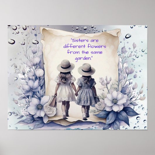 Poster Les SOEURS sont des fleurs du même jardin (Devant)