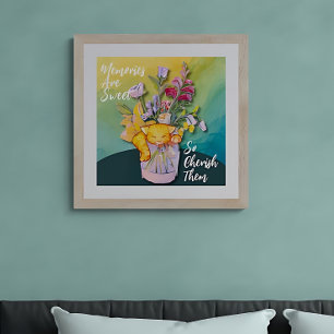 Poster Les souvenirs sont doux, alors chérissez-les