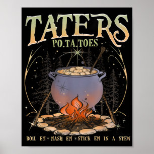 Poster Les Taters Po-Tate Bouillent Em Mash Em Stick Em D