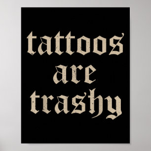 Poster Les tatouages sont ringards, ta mère aussi, drôle