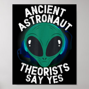 Poster Les Théoristes De L'Astronaute, Chef Alien, Disent