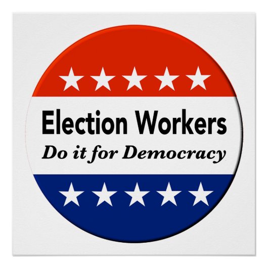 Poster Les Travailleurs Électoraux Le Font Pour La Démocr (Devant)