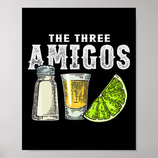 Poster Les Trois Amigos Sel De Chaux Tequila Drôle Cinco  (Devant)