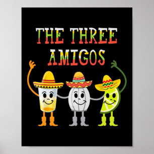 Poster Les Trois Amigos T Shirt Tequila Salt Lime Cinco D