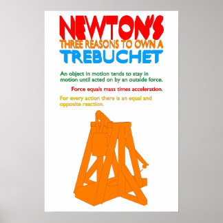 Poster Les trois raisons de Newton de posséder un Trebuch