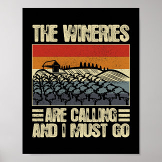 Poster Les Vins Appelent Et Je Dois Aller Vin Vintag