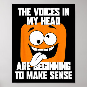 Poster Les voix dans la tête Citation drôle d'humour T-sh