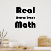 Poster Les vraies femmes enseignent les mathématiques (Cuisine)