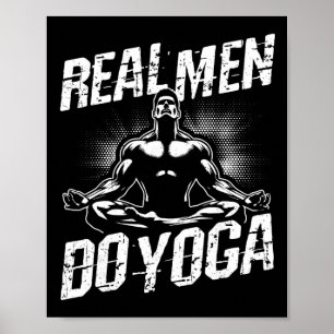 Poster Les vrais hommes font du yoga drôle pose de yoga