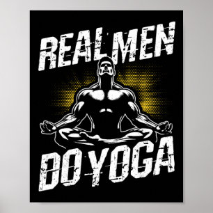 Poster Les vrais hommes font du yoga Yoga drôle Les vrais
