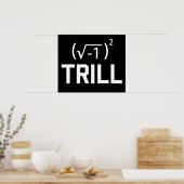 Poster Les vrais nombres sont Trill (Cuisine)