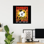 Poster Les zombies mangent des cerveaux (Bureau à domicile)