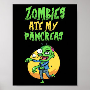 Poster Les Zombies Ont Mangé Mon Pancréas T1d Diabète De 