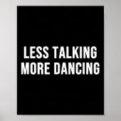 Poster Less Talking More (Devant)