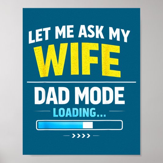 Poster Let Me Ask My Wife Funny Retro Dad Father Husband (Devant)