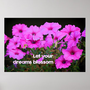 Poster Let Your Dreams Blossom