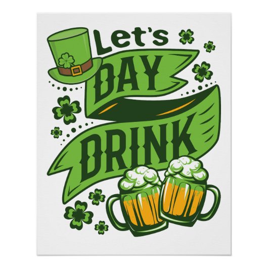 Poster Let's Day Drink St Patricks Day Drinking (Devant)