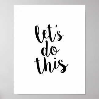 Poster Let's Do This Quote Print