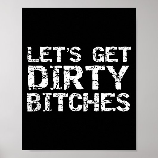 Poster Let's Get Dirty Es Funny Quote Party Tank Top (Devant)