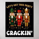 Poster Lets Get This Party Crackin Christmas Nutcracker S (Devant)