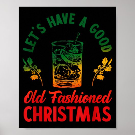 Poster Let's Have A Good Old Fashioned Christmas Apparel (Devant)