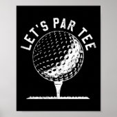 Poster Lets Par Tee Shirt Funny Golf Player Gift  (Devant)