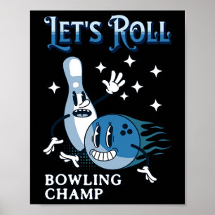 Poster Let's Roll Bowling Champ