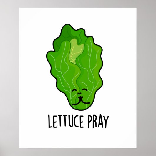 Poster Lettuce Pray Drôle Veggie Pun (Devant)