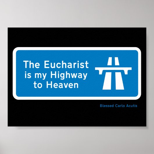 POSTER L'EUCHARISTE NOUS MON AUTOROUTE AU CIEL (Devant)