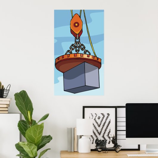 Poster Levage de grue (Bureau à domicile)