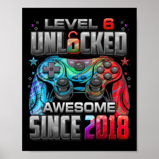 Poster Level 6 Unlocked Awesome Since 6th Birthday Gaming (Devant)