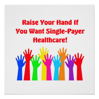 Poster Levez La Main Pour Les Soins De Santé À Une Seule 