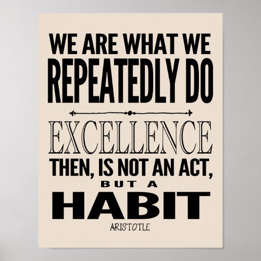 Poster L'Excellence Est Une Habitude | Choisissez votre c (Devant)