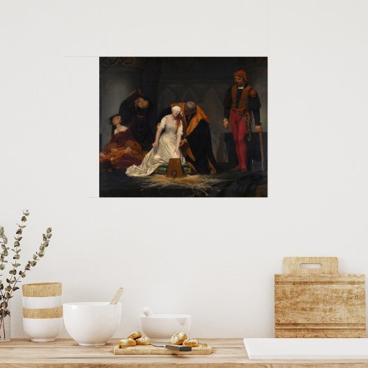 Poster L'exécution de Lady Jane Grey (Cuisine)