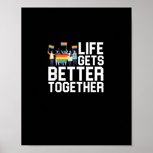 Poster LGBT Pride Support Life Gets Better Together Inclu (Devant)